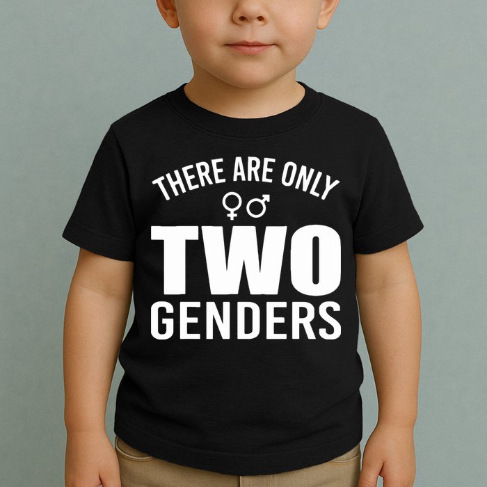 There Are Only Two Genders Gender Toddler T-Shirt