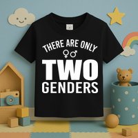 There Are Only Two Genders Gender Toddler T-Shirt