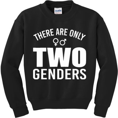 There Are Only Two Genders Gender Kids Sweatshirt