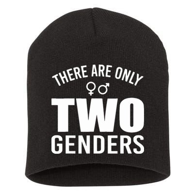 There Are Only Two Genders Gender Short Acrylic Beanie