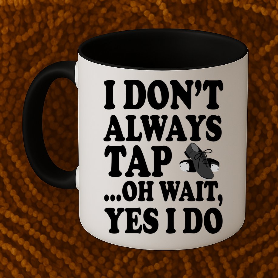 Tap Dancing  Mug