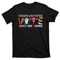 Thoughts And Prayers Vote Policy And Change Equality Rights T-Shirt