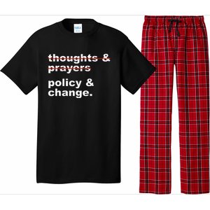 Thoughts And Prayers Policy And Change Human Rights Equality Pajama Set