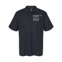 Thoughts And Prayers Policy And Change Human Rights Equality Softstyle Adult Sport Polo