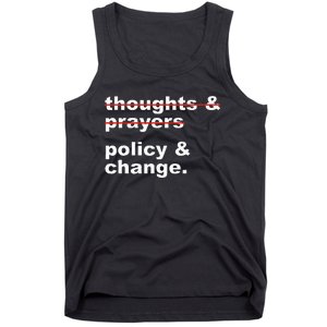 Thoughts And Prayers Policy And Change Human Rights Equality Tank Top