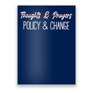 Thoughts And Prayers Are Not Enough Poster