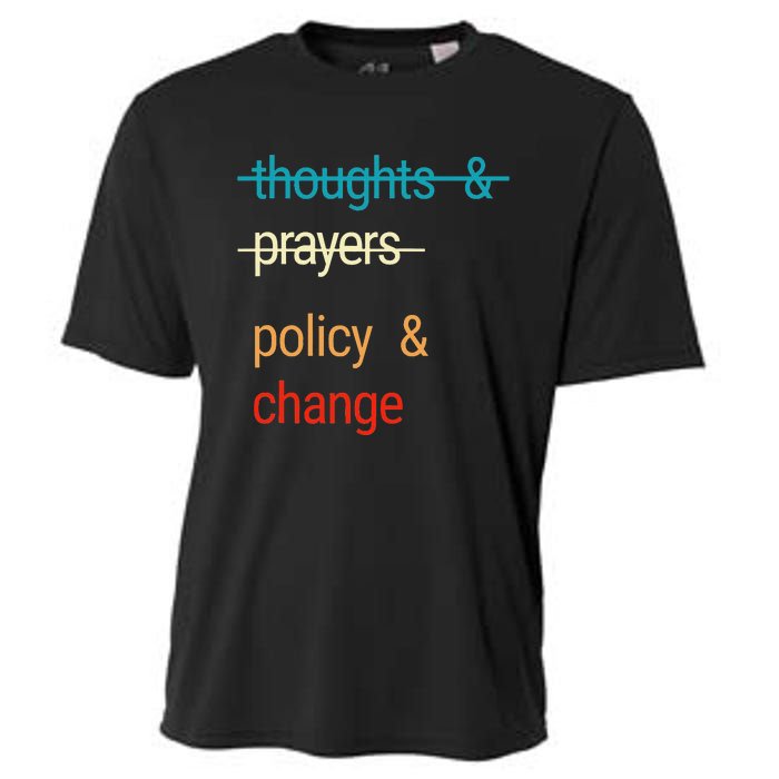 THOUGHTS AND PRAYERS POLICY AND CHANGE Cooling Performance Crew T-Shirt