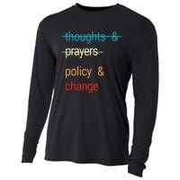 THOUGHTS AND PRAYERS POLICY AND CHANGE Cooling Performance Long Sleeve Crew