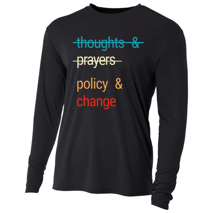 THOUGHTS AND PRAYERS POLICY AND CHANGE Cooling Performance Long Sleeve Crew