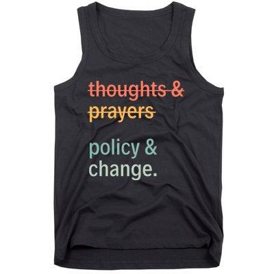 Thoughts And Prayers Policy And Change Social Justice Black History Month Tank Top