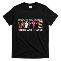 Thoughts And Prayers Vote Policy And Change Equality Rights T-Shirt