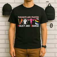 Thoughts And Prayers Vote Policy And Change Equality Rights T-Shirt