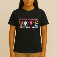Thoughts And Prayers Vote Policy And Change Equality Rights T-Shirt