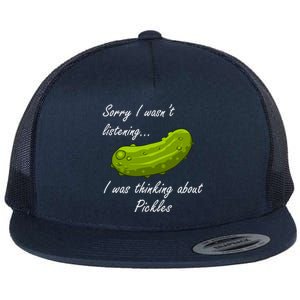 Thinking About Pickles Ferted Cucumber Gift Flat Bill Trucker Hat