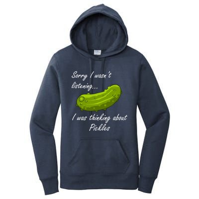 Thinking About Pickles Ferted Cucumber Gift Women's Pullover Hoodie