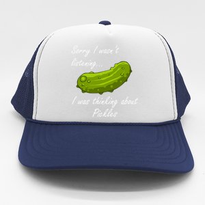 Thinking About Pickles Ferted Cucumber Gift Trucker Hat