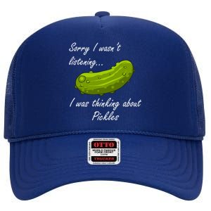 Thinking About Pickles Ferted Cucumber Gift High Crown Mesh Back Trucker Hat