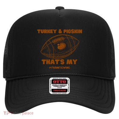Turkey And Pigskin Football Turkey Bowl Thanksgiving Fall Gift High Crown Mesh Back Trucker Hat