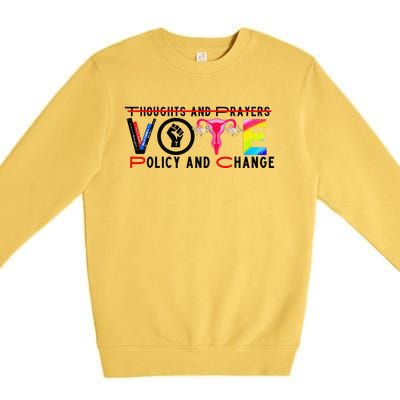 Thoughts And Prayers Vote Policy And Change Equality Rights Premium Crewneck Sweatshirt