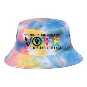 Thoughts And Prayers Vote Policy And Change Equality Rights Tie Dye Newport Bucket Hat