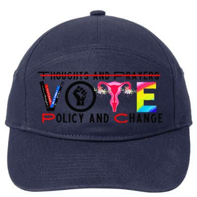 Thoughts And Prayers Vote Policy And Change Equality Rights 7-Panel Snapback Hat