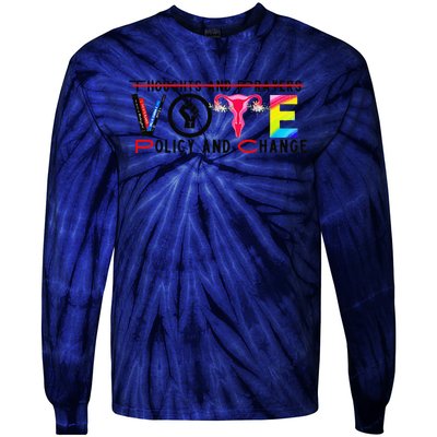 Thoughts And Prayers Vote Policy And Change Equality Rights Tie-Dye Long Sleeve Shirt