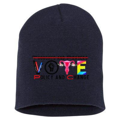 Thoughts And Prayers Vote Policy And Change Equality Rights Short Acrylic Beanie