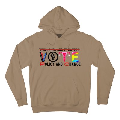 Thoughts And Prayers Vote Policy And Change Equality Rights Hoodie