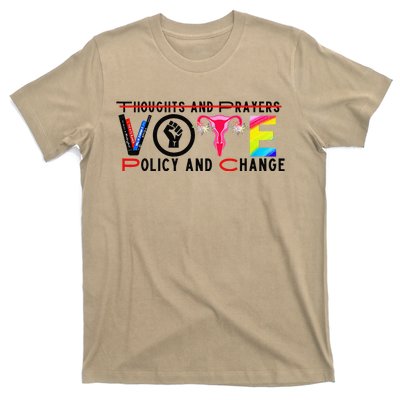 Thoughts And Prayers Vote Policy And Change Equality Rights T-Shirt