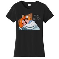 Those ArenT Pillows Funny Thanksgiving Meme Turkey Pie Women's T-Shirt