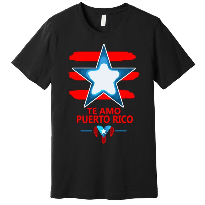 Te Amo Puerto Rico Heart And Flag Of Puerto Rico Premium T-Shirt