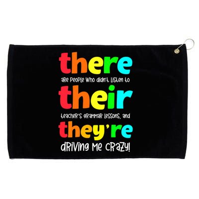 There Are People Who Didn't Listen To Their Teachers Grammar Grommeted Golf Towel