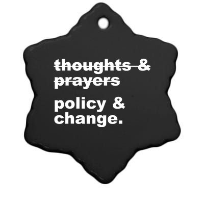 Thoughts And Prayers Policy And Change Human Rights Equality Ceramic Star Ornament