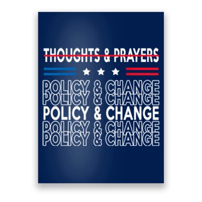 Thoughts And Prayers Policy And Change Poster