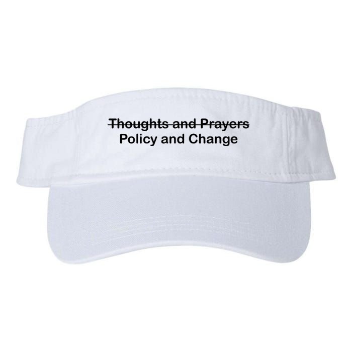 Thoughts And Prayers, Policy And Change Valucap Bio-Washed Visor