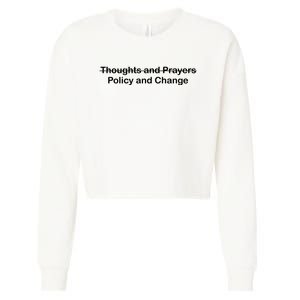 Thoughts And Prayers, Policy And Change Cropped Pullover Crew