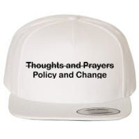 Thoughts And Prayers, Policy And Change Wool Snapback Cap