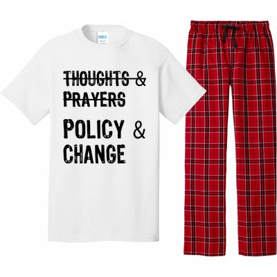 Thoughts And Prayers Policy And Change Pajama Set