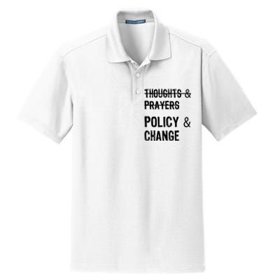 Thoughts And Prayers Policy And Change Dry Zone Grid Polo