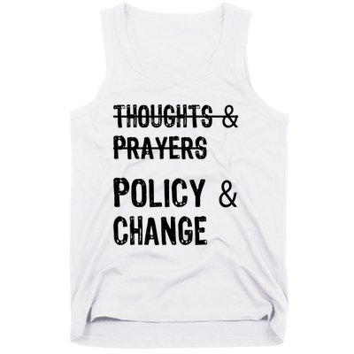 Thoughts And Prayers Policy And Change Tank Top