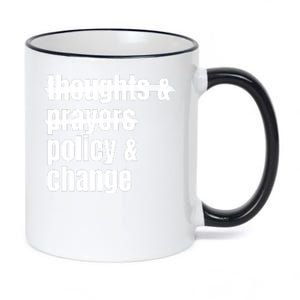 Thoughts And Prayers Policy And Change 11oz Black Color Changing Mug