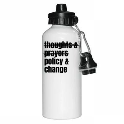 Thoughts And Prayers Policy And Change Aluminum Water Bottle