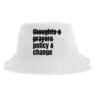 Thoughts And Prayers Policy And Change Sustainable Bucket Hat