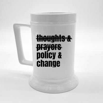 Thoughts And Prayers Policy And Change Beer Stein