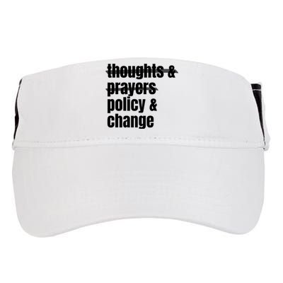 Thoughts And Prayers Policy And Change Adult Drive Performance Visor