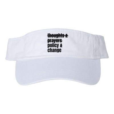 Thoughts And Prayers Policy And Change Valucap Bio-Washed Visor