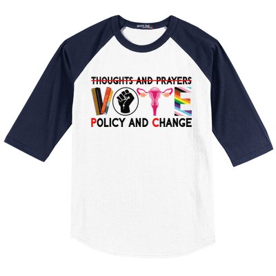 Thoughts And Prayers Vote Policy And Change Equality Rights  Baseball Sleeve Shirt