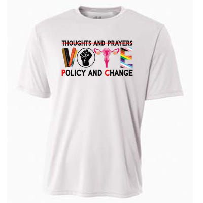 Thoughts And Prayers Vote Policy And Change Equality Rights  Cooling Performance Crew T-Shirt