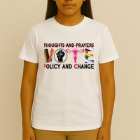 Thoughts And Prayers Vote Policy And Change Equality Rights  T-Shirt
