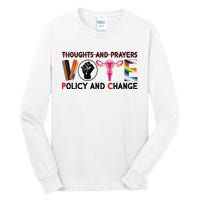 Thoughts And Prayers Vote Policy And Change Equality Rights  Tall Long Sleeve T-Shirt